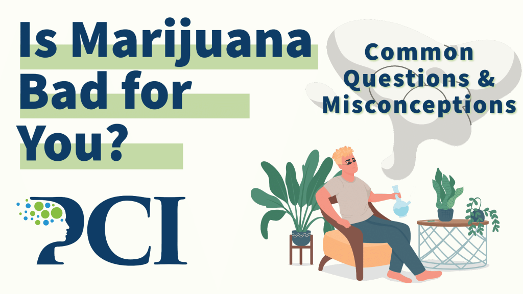 is marijuana bad for you